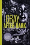 Gray After Dark - zdjęcie