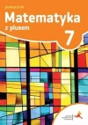 Matematyka z plusem. Podręcznik do szkoły podstawowej. Klasa 7 - zdjęcie
