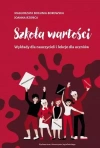 Szkoła wartości. Wykłady dla nauczycieli i lekcje - zdjęcie