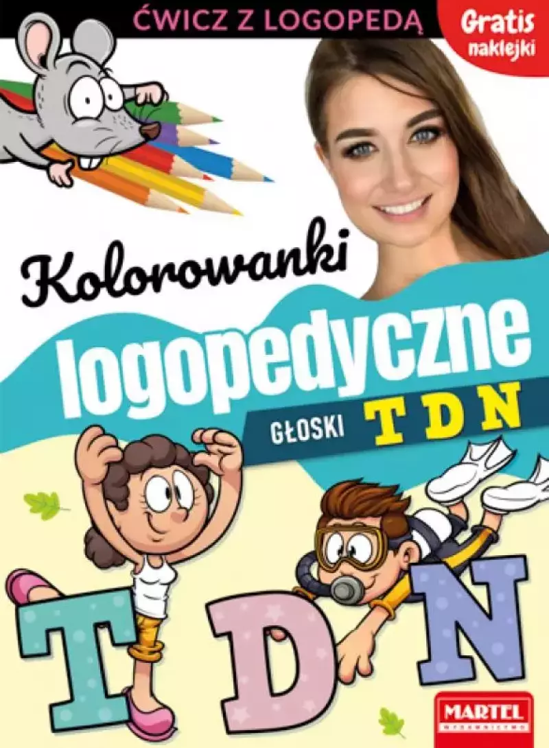 Kolorowanki logopedyczne. Głoski T, D, N Kolorowanki logopedyczne. Głoski T, D, N