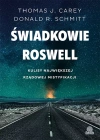 Świadkowie Roswell. Kulisy największej rządowej mistyfikacji - zdjęcie