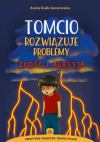 Kreatywne książeczki terapeutyczne. Tomcio rozwiązuje problemy. Złość i agresja - zdjęcie