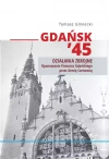 Gdańsk '45. Działania zbrojne - zdjęcie