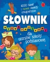 Słownik ortograficzny dla uczniów szkoły podstawowej. 4000 haseł i nowe zasady ortograficzne - zdjęcie