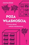 Poza własnością. W stronę udanej polityki mieszkaniowej - zdjęcie