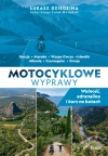 Motocyklowe wyprawy. Wolność, adrenalina i kurz na butach - zdjęcie