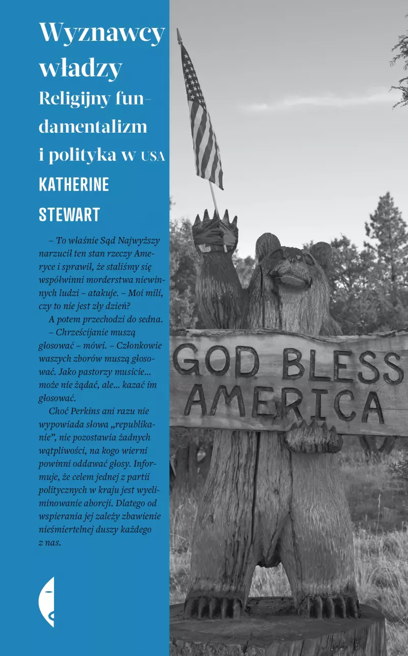 Wyznawcy władzy. Religijny fundamentalizm i polityka w USA