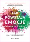 Jak powstają emocje. Sekretne życie mózgu (wyd. III) - zdjęcie