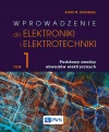 Wprowadzenie do elektrotechniki i elektroniki. Tom 1. Podstawy analizy obwodów elektrycznych - zdjęcie