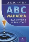 ABC wahadła. Radiestezja w praktyce - zdjęcie