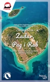 Chorwacja. Zadar, Pag i Rab - zdjęcie