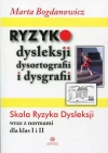 Ryzyko dysleksji, dysortografii i dysgrafii. Skala Ryzyka Dysleksji wraz z normami dla klas 1 i 2 - zdjęcie