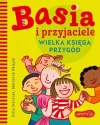 Basia i przyjaciele. Wielka księga przygód - zdjęcie