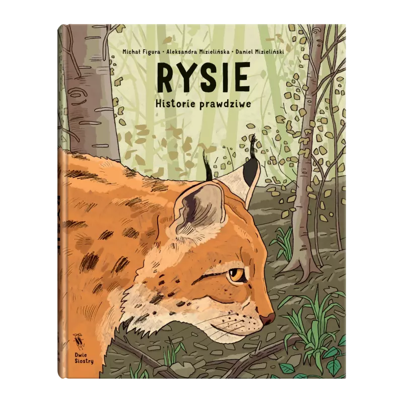 Rysie. Historie prawdziwe Rysie. Historie prawdziwe