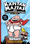 Kapitan Majtas. Dwie Majtastyczne Historie w Kolorze! Tom 1 i 2 - zdjęcie