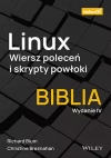 Linux. Wiersz poleceń i skrypty powłoki. Biblia. Wydanie IV - zdjęcie
