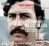 Polowanie na Escobara. Audiobook - zdjęcie