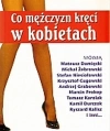 Co mężczyzn kręci w kobietach Co mężczyzn kręci w kobietach - zdjęcie
