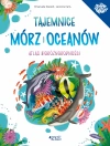 Tajemnice mórz i oceanów. Atlas bioróżnorodności - zdjęcie