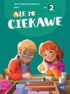 Ale to ciekawe! Matematyka. Zeszyt ćwiczeń. Klasa 1. Część 2 - zdjęcie