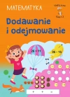Dodawanie i odejmowanie. Matematyka. Klasa 1-3. Mądry Uczeń - zdjęcie