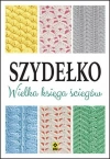 Szydełko. Wielka księga ściegów - zdjęcie