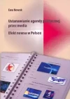Ustanawianie agendy politycznej przez media - zdjęcie