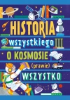 Historia wszystkiego III. O kosmosie (prawie) wszystko - zdjęcie