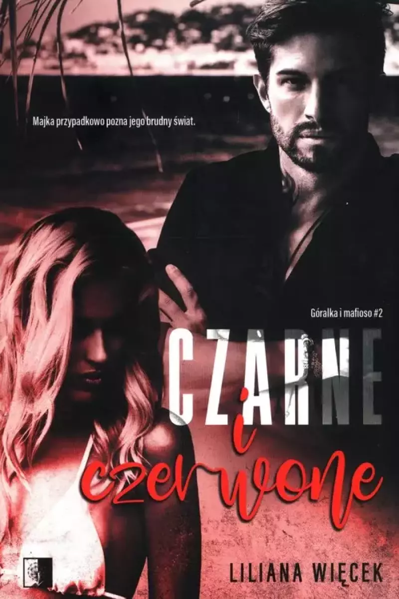 Czarne i czerwone Czarne i czerwone