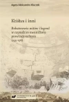 Ktistes i inni. Bohaterowie mitów i legend... - zdjęcie