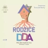 Rodzice DDA. Mój dom będzie inny. Refleksje z terapii. Audiobook - zdjęcie