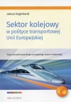 Sektor kolejowy w polityce transportowej Unii Europejskiej - zdjęcie