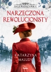 Saga warszawska. Tom 5. Narzeczona rewolucjonisty - zdjęcie