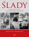 Ślady. Łemkowszczyzna w relacjach mieszkańców - zdjęcie