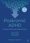 Poskromić ADHD. Poznawczo-behawioralna terapia dorosłych. Podręcznik terapeuty - zdjęcie