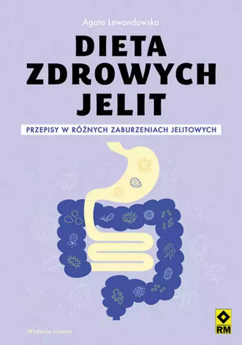Dieta zdrowych jelit Dieta zdrowych jelit