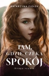 Tam, gdzie czeka spokój - zdjęcie