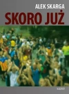 Skoro już. Tomik poetycki - zdjęcie