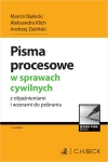 Pisma procesowe w sprawach cywilnych z objaśnieniami i wzorami do pobrania - zdjęcie