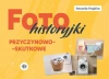 Fotohistoryjki przyczynowo-skutkowe - zdjęcie