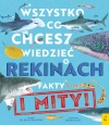 Wszystko, co chcesz wiedzieć o rekinach. Fakty i mity - zdjęcie