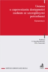 Ustawa o zapewnianiu dostępności osobom ze szczególnymi potrzebami. Komentarz - zdjęcie