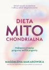 Dieta mitochondrialna. Najlepsze przepisy programu MitoLongevity - zdjęcie