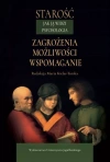 Starość jak ją widzi psychologia - zdjęcie