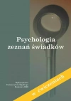 Psychologia zeznań świadków (w ćwiczeniach) - zdjęcie