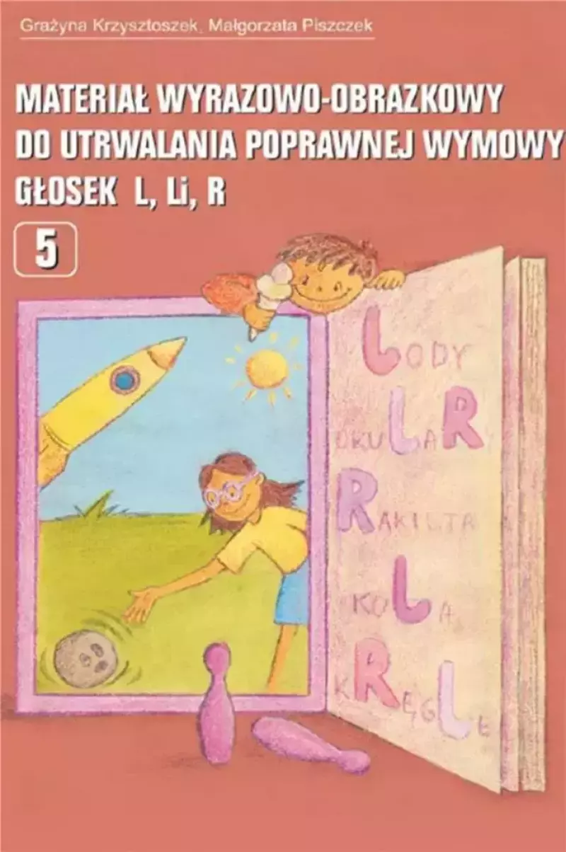 Materiał wyrazowo-obraz. do utrwal. głosek L Li R Materiał wyrazowo-obraz. do utrwal. głosek L Li R