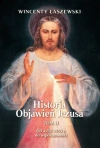 Historia Objawień Jezusa. Tom 2. Od Avili 1559 r. do wspołczesności - zdjęcie