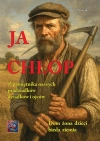 Ja Chłop. Historie z życia naszych pradziadków... - zdjęcie