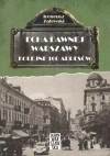 Echa dawnej Warszawy. Tom 2. Kolejne 100 adresów - zdjęcie