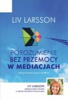 Porozumienie bez przemocy w mediacjach. Jak być trzecią stroną w konflikcie - zdjęcie